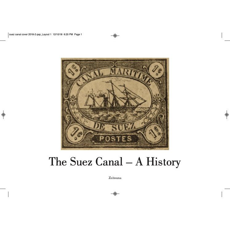 THE SUEZ CANAL - A HISTORY